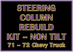 Steering Column Rebuild Kit - Non Tilt